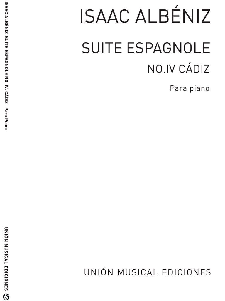 Cadiz Cancion No.4 De Suite Espanola Op.47